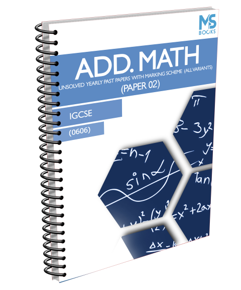 (IGCSE) Add Maths Paper 2 (S12-W21)