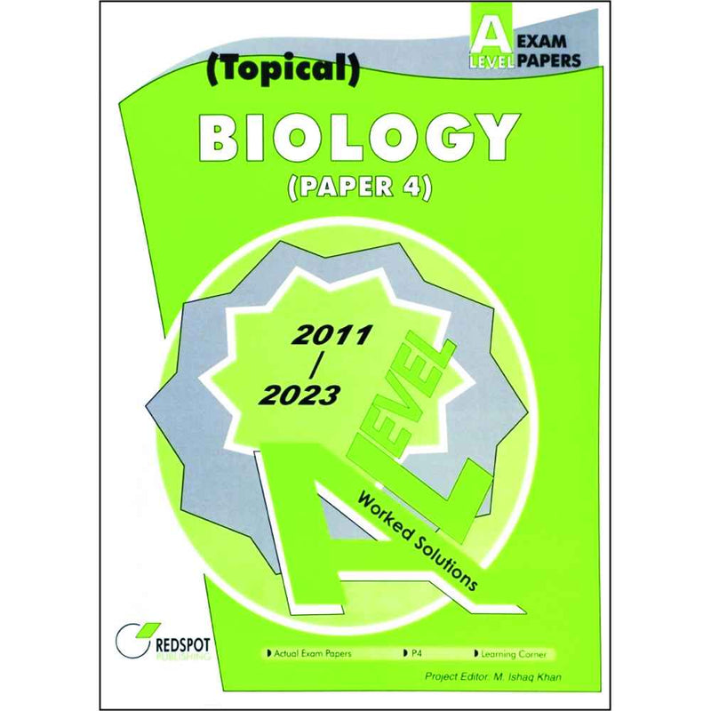 A LEVEL BIOLOGY P4 & P5 (TOPICAL)