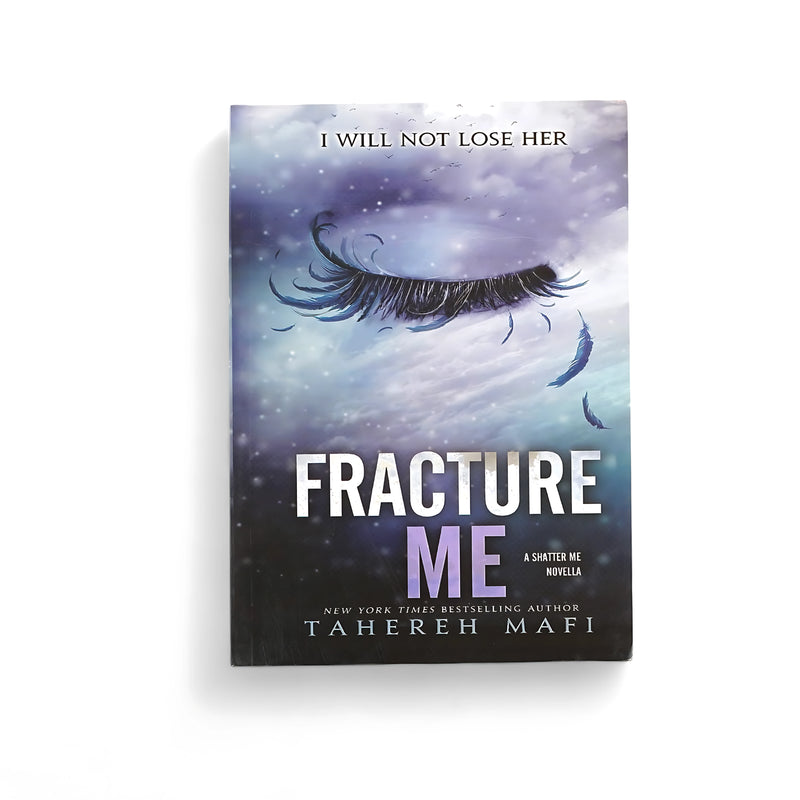 Cover of Fracture Me by Tahereh Mafi, featuring a closed eye surrounded by soft feathers against a cloudy sky, symbolizing emotional fragility and loss.

