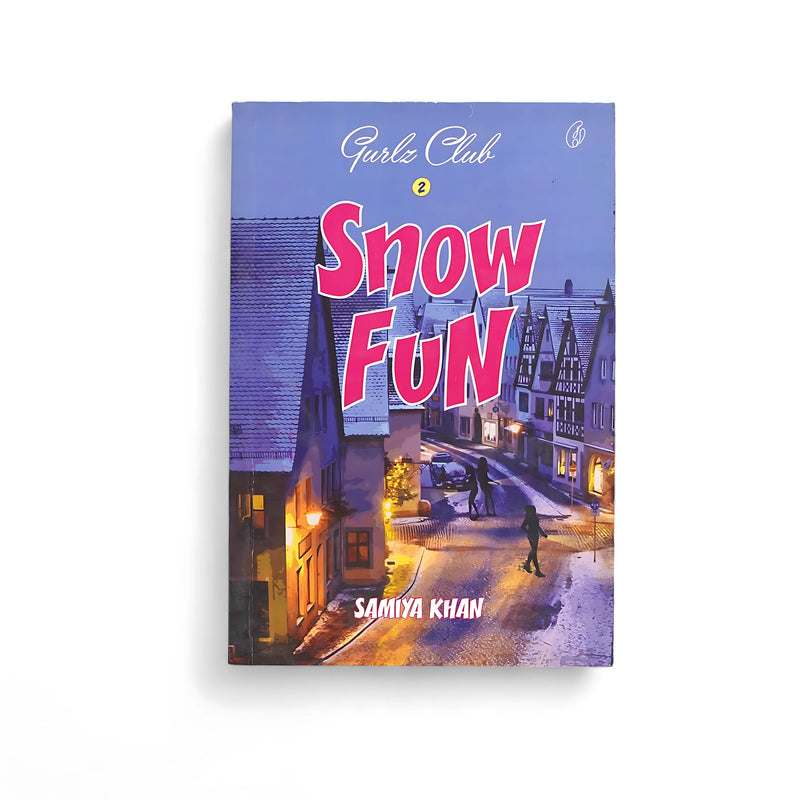 Cover of Gurlz Club: Snow Fun by Samiya Khan, showing a wintery town with snow-covered streets, cozy lights, and silhouettes of friends enjoying the evening.

