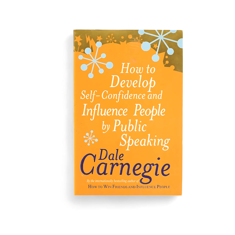 Cover of How to Develop Self-Confidence and Influence People by Public Speaking by Dale Carnegie, featuring a bright orange background with playful patterns symbolizing creativity and energy.

