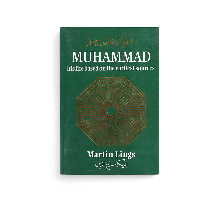 Cover of Muhammad: His Life Based on the Earliest Sources by Martin Lings, featuring a green background with an intricate geometric Islamic design.






