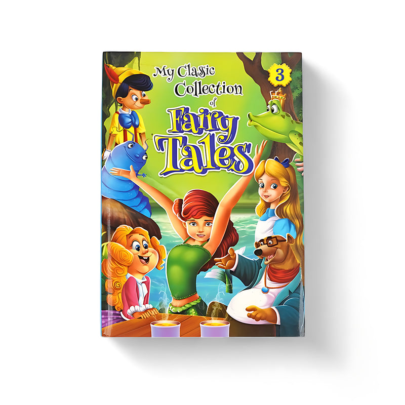 Cover of My Classic Collection of Fairy Tales – Volume 3 featuring vibrant illustrations of fairy tale characters like Pinocchio, a mermaid, and a talking frog.

