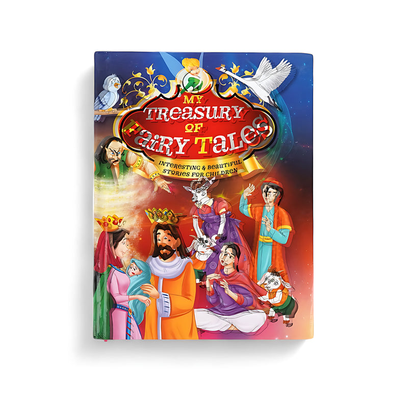 Cover of My Treasury of Fairy Tales featuring vibrant illustrations of fairy tale characters, kings, queens, animals, and magical scenes.

