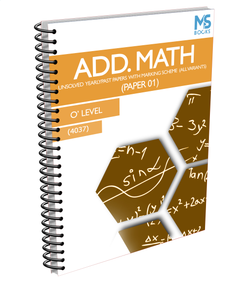O Level Yearly Unsolved Add Maths Paper 1 (S14-W23)