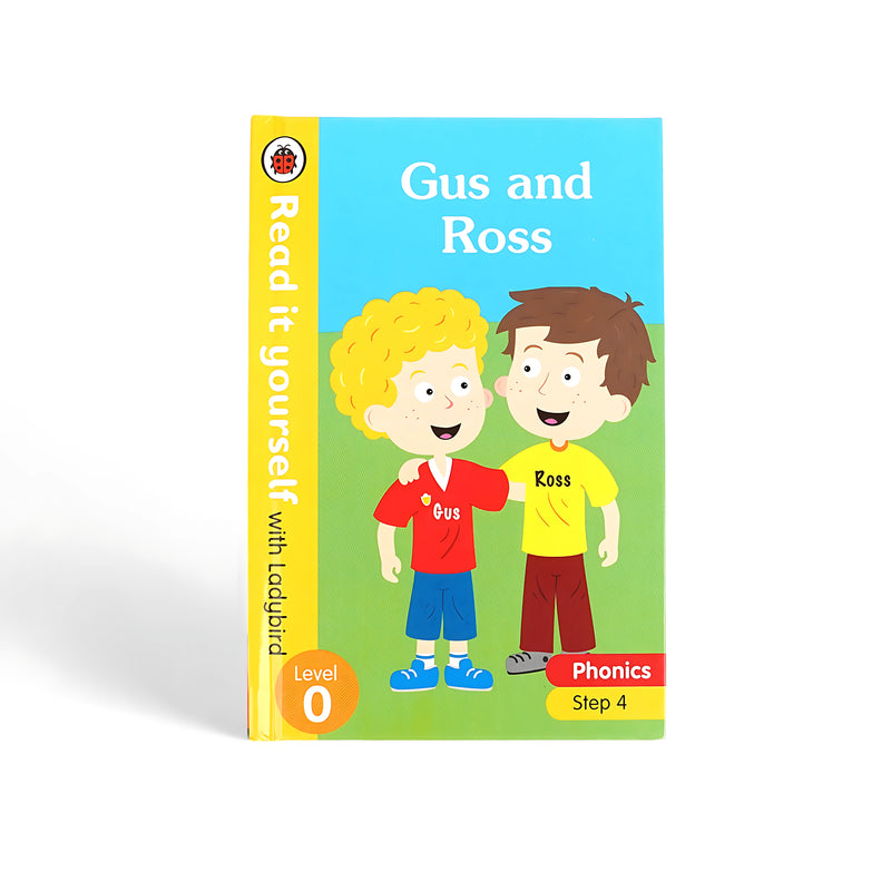 Read it Yourself with Ladybird: Gus and Ross, Level 0, Phonics Step 4