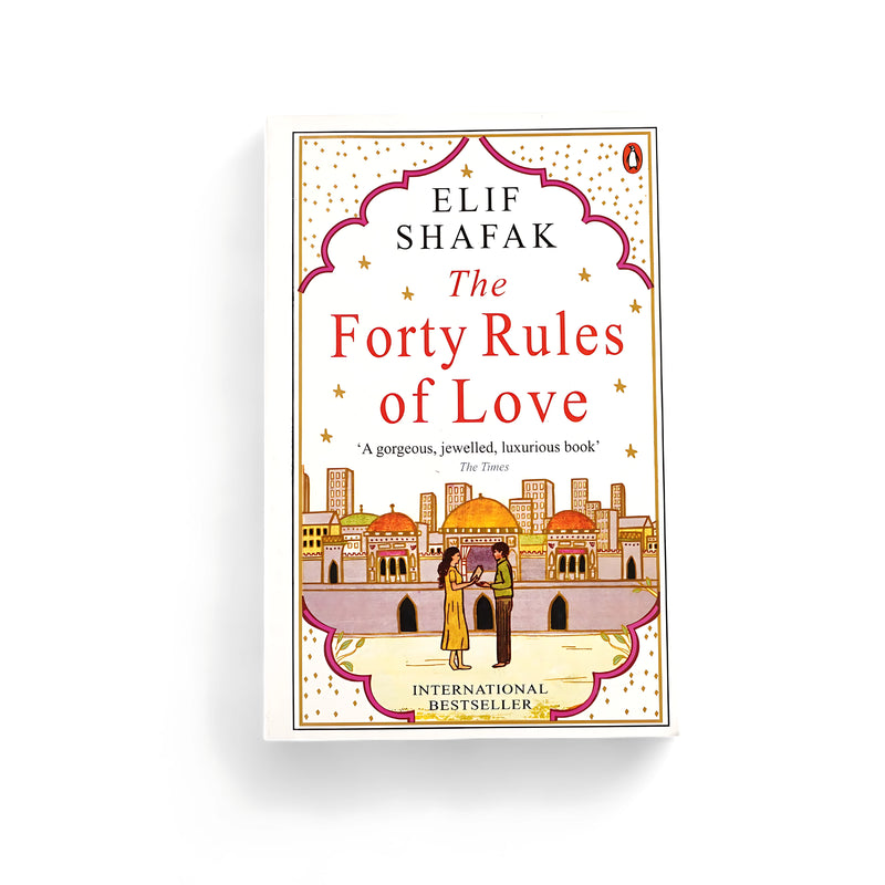Cover of The Forty Rules of Love by Elif Shafak, featuring an illustration of a Middle Eastern cityscape with two figures in traditional clothing, symbolizing the historical narrative of Rumi and Shams.






